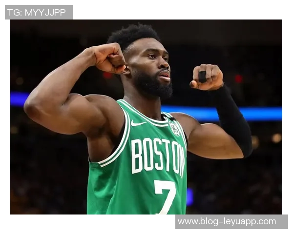 杰伦布朗：全力以赴展现自我同时激励身边队友共同进步